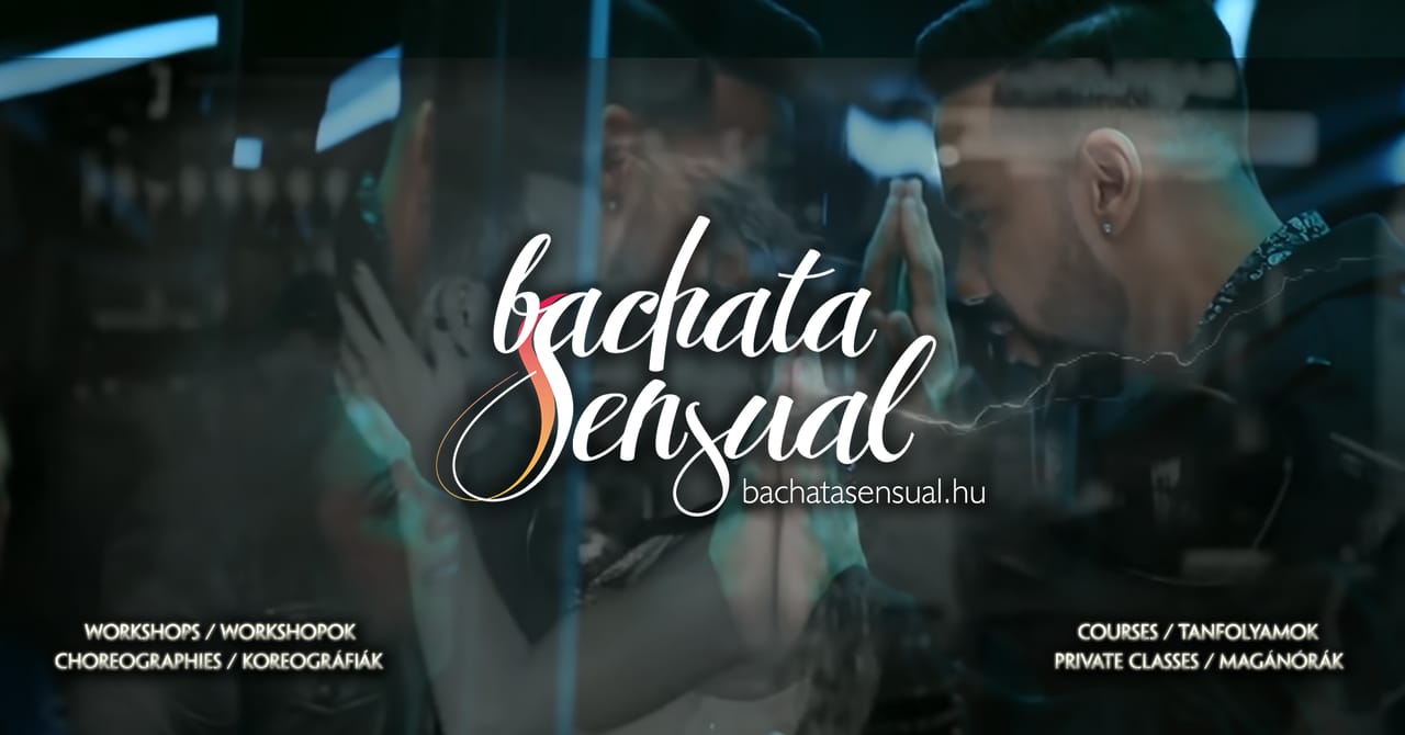 Bachata Sensual - Hungary - Dance, District 6